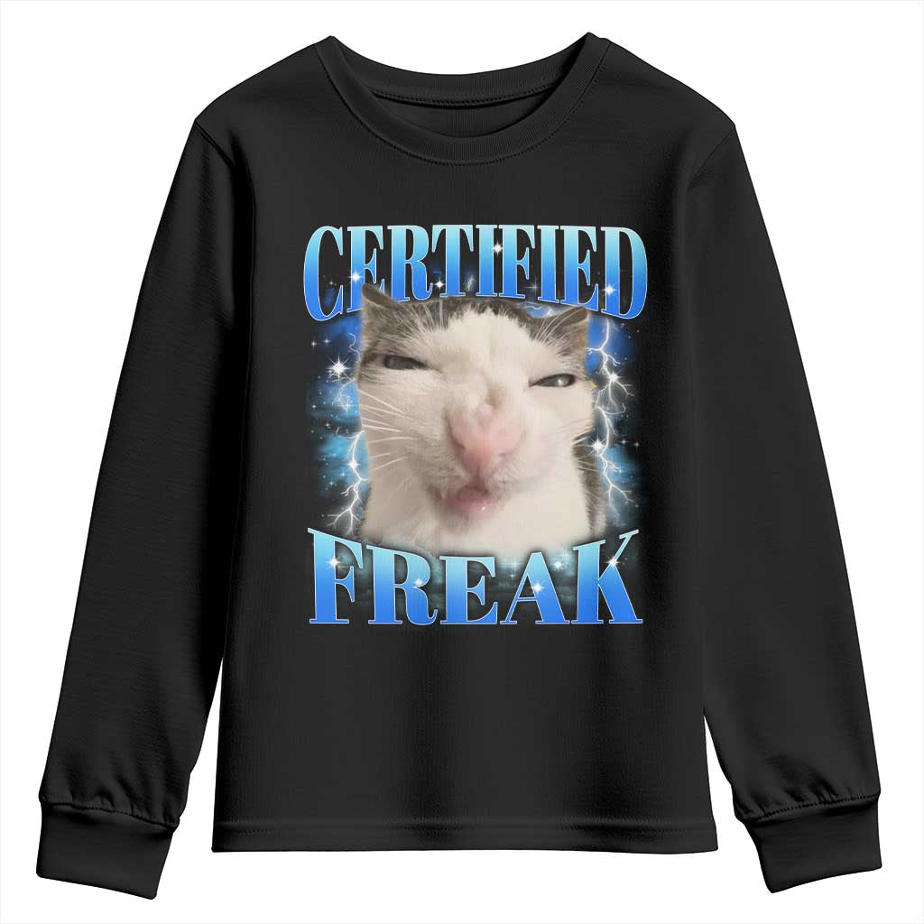 Certified Freak Funny Cat Meme Youth Sweatshirt Internet Memes Gen Z TS10 Black Print Your Wear
