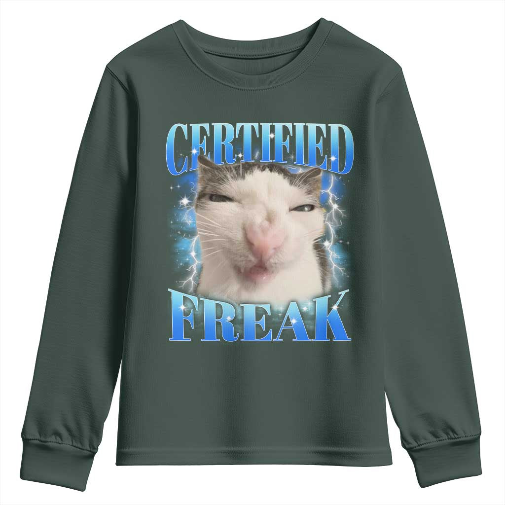 Certified Freak Funny Cat Meme Youth Sweatshirt Internet Memes Gen Z TS10 Dark Forest Green Print Your Wear