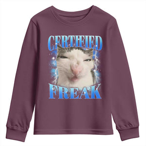 Certified Freak Funny Cat Meme Youth Sweatshirt Internet Memes Gen Z TS10 Maroon Print Your Wear
