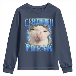 Certified Freak Funny Cat Meme Youth Sweatshirt Internet Memes Gen Z TS10 Navy Print Your Wear