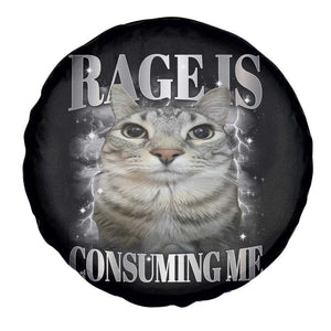 Rage Is Consuming Me Spare Tire Cover Funny Silly Cat Memes TS10 Print Your Wear