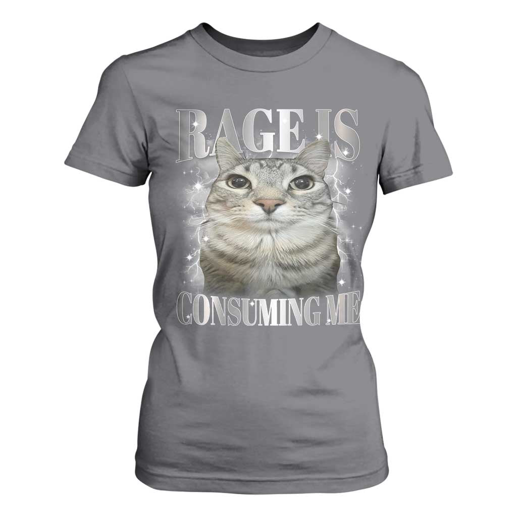 Rage Is Consuming Me T Shirt For Women Funny Silly Cat Memes TS10 Charcoal Print Your Wear