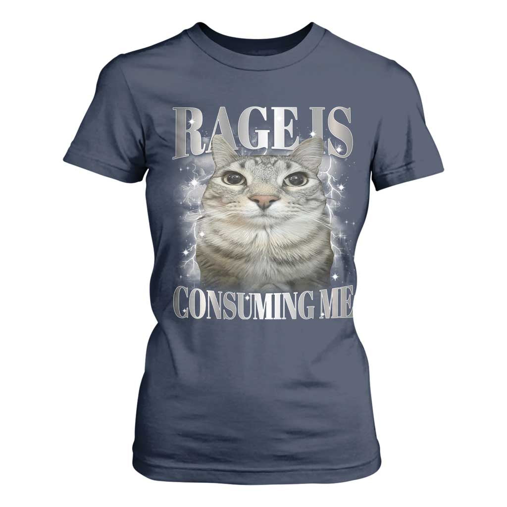 Rage Is Consuming Me T Shirt For Women Funny Silly Cat Memes TS10 Navy Print Your Wear