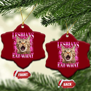 Lesbians Eat What Ceramic Ornament Funny Cat Gay Pride LGBTQ Pun TS10 Print Your Wear