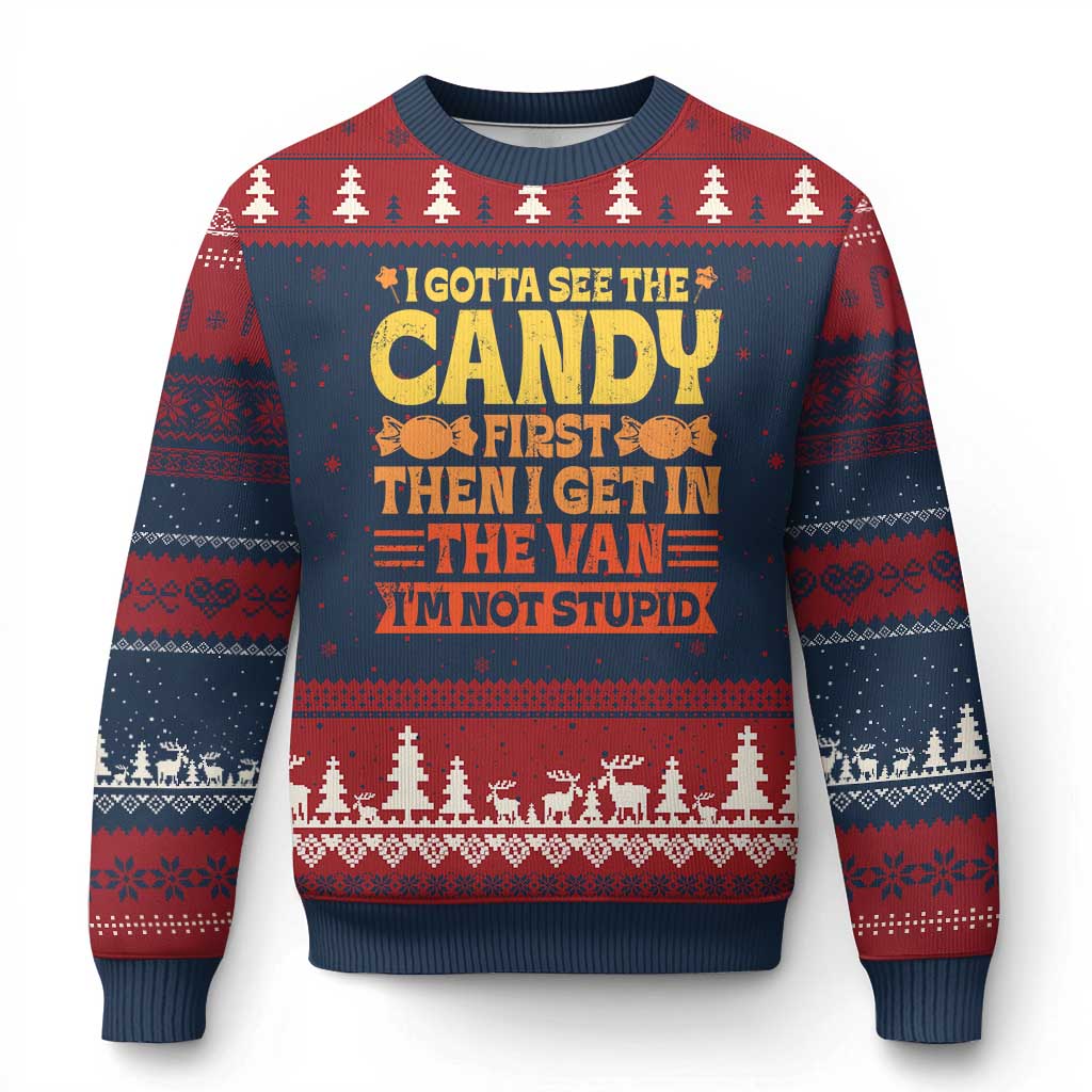 Funny Lollipop Van Gift Ugly Christmas Sweater Creepy Adult I Gotta See The Candy First I'm Not Stupid TS10 Navy Red Print Your Wear