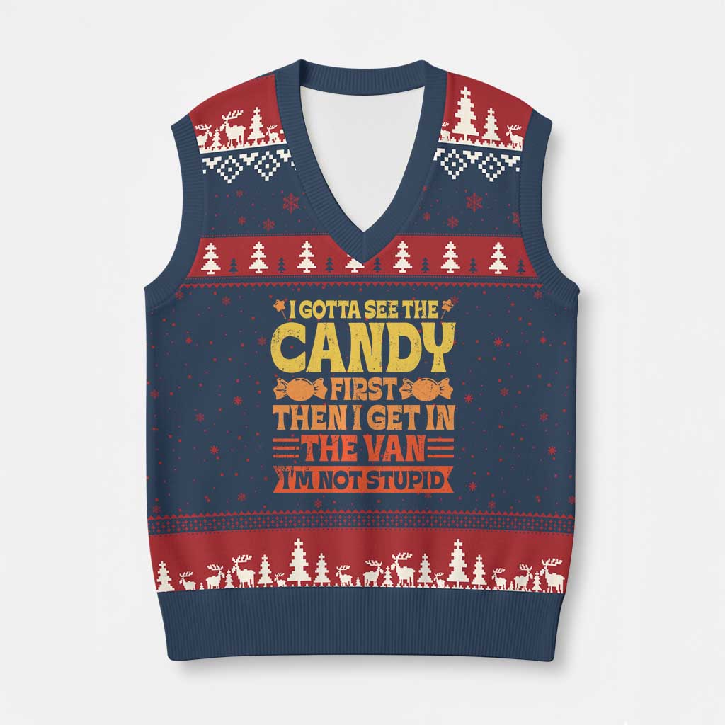 Funny Lollipop Van Gift V-Neck Knit Sweater Vest Creepy Adult I Gotta See The Candy First I'm Not Stupid TS10 Navy Red Print Your Wear