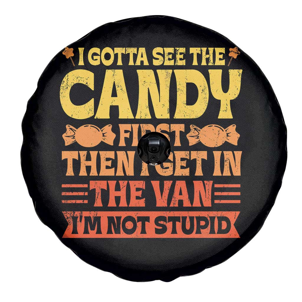 Funny Lollipop Van Gift Spare Tire Cover Creepy Adult I Gotta See The Candy First I'm Not Stupid TS10 Print Your Wear