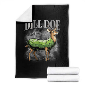 Dill Doe Throw Blanket Funny Adult Humor Pickle Deer Bootleg Graphic 90s TS10 Black Print Your Wear