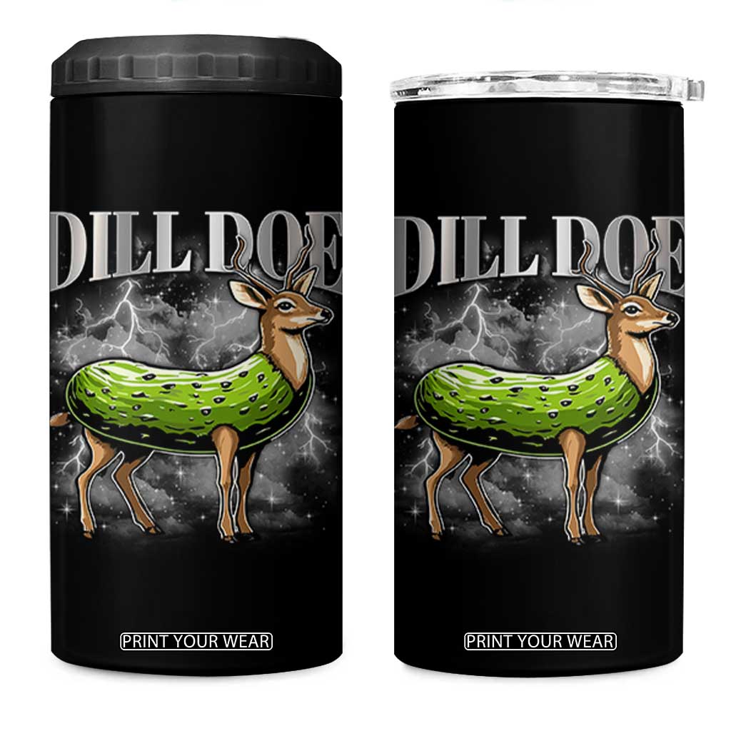 Dill Doe 4 in 1 Can Cooler Tumbler Funny Adult Humor Pickle Deer Bootleg Graphic 90s TS10 One Size: 16 oz Black Print Your Wear
