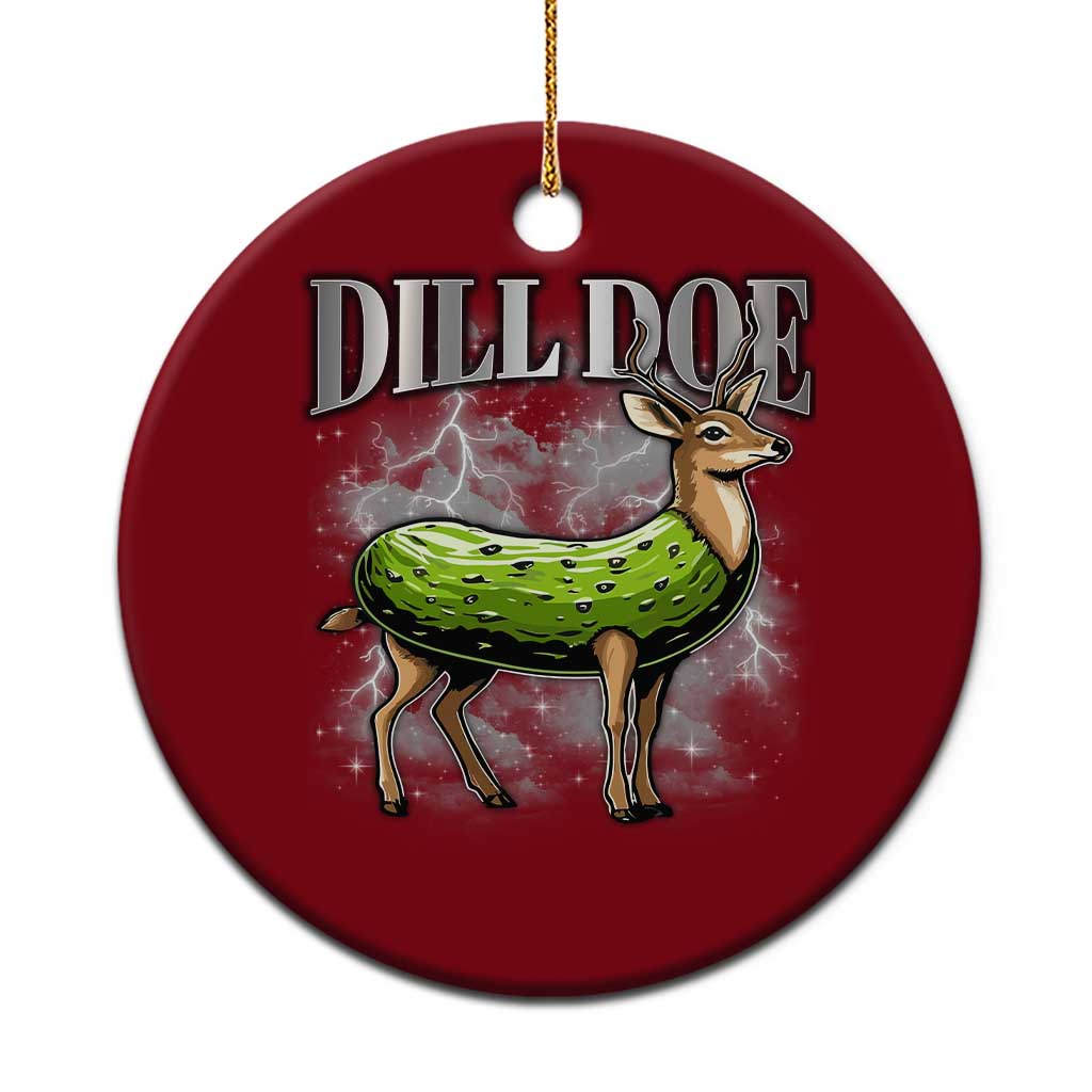 Dill Doe Ceramic Ornament Funny Adult Humor Pickle Deer Bootleg Graphic 90s TS10 1pc Red Print Your Wear