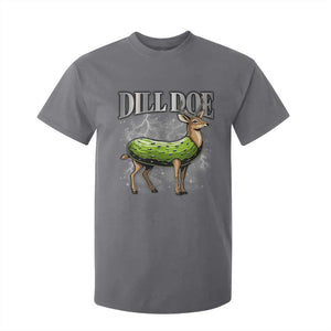 Dill Doe T Shirt For Kid Funny Adult Humor Pickle Deer Bootleg Graphic 90s TS10 Charcoal Print Your Wear