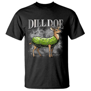 Dill Doe T Shirt Funny Adult Humor Pickle Deer Bootleg Graphic 90s TS10 Black Print Your Wear