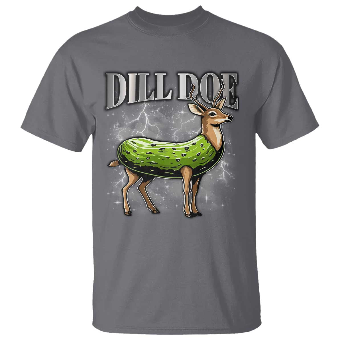 Dill Doe T Shirt Funny Adult Humor Pickle Deer Bootleg Graphic 90s TS10 Charcoal Print Your Wear