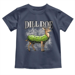 Dill Doe Toddler T Shirt Funny Adult Humor Pickle Deer Bootleg Graphic 90s TS10 Navy Print Your Wear