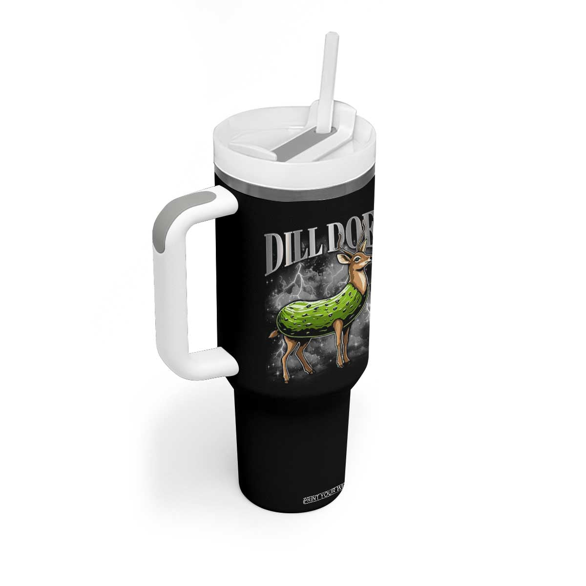 Dill Doe Tumbler With Handle Funny Adult Humor Pickle Deer Bootleg Graphic 90s TS10 Print Your Wear