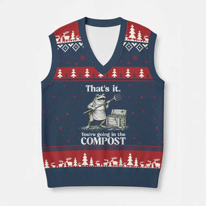 Frog Gardening Funny V-Neck Knit Sweater Vest Thats It Youre Going in The Compost Compost Sarcastic TS10 Navy Red Print Your Wear