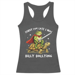 Silly Goose Racerback Tank Top Sorry Im Late I Was Dilly Dallying TS10 Dark Heather Print Your Wear