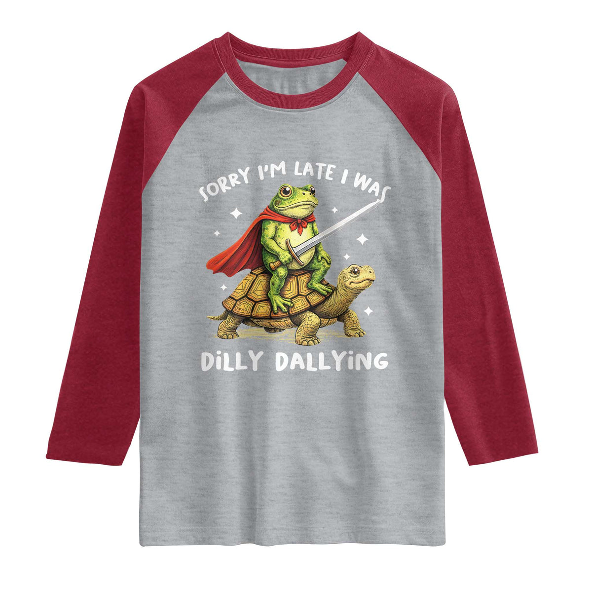 Silly Goose Raglan Shirt Sorry Im Late I Was Dilly Dallying TS10 Heather Gray Heather Red Print Your Wear