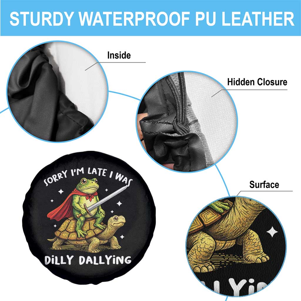 Silly Goose Spare Tire Cover Sorry Im Late I Was Dilly Dallying TS10 Print Your Wear
