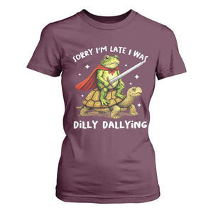 Silly Goose T Shirt For Women Sorry Im Late I Was Dilly Dallying TS10 Maroon Print Your Wear