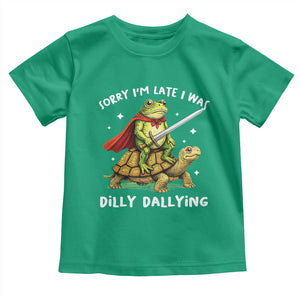 Silly Goose Toddler T Shirt Sorry Im Late I Was Dilly Dallying TS10 Irish Green Print Your Wear