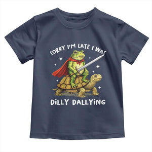 Silly Goose Toddler T Shirt Sorry Im Late I Was Dilly Dallying TS10 Navy Print Your Wear
