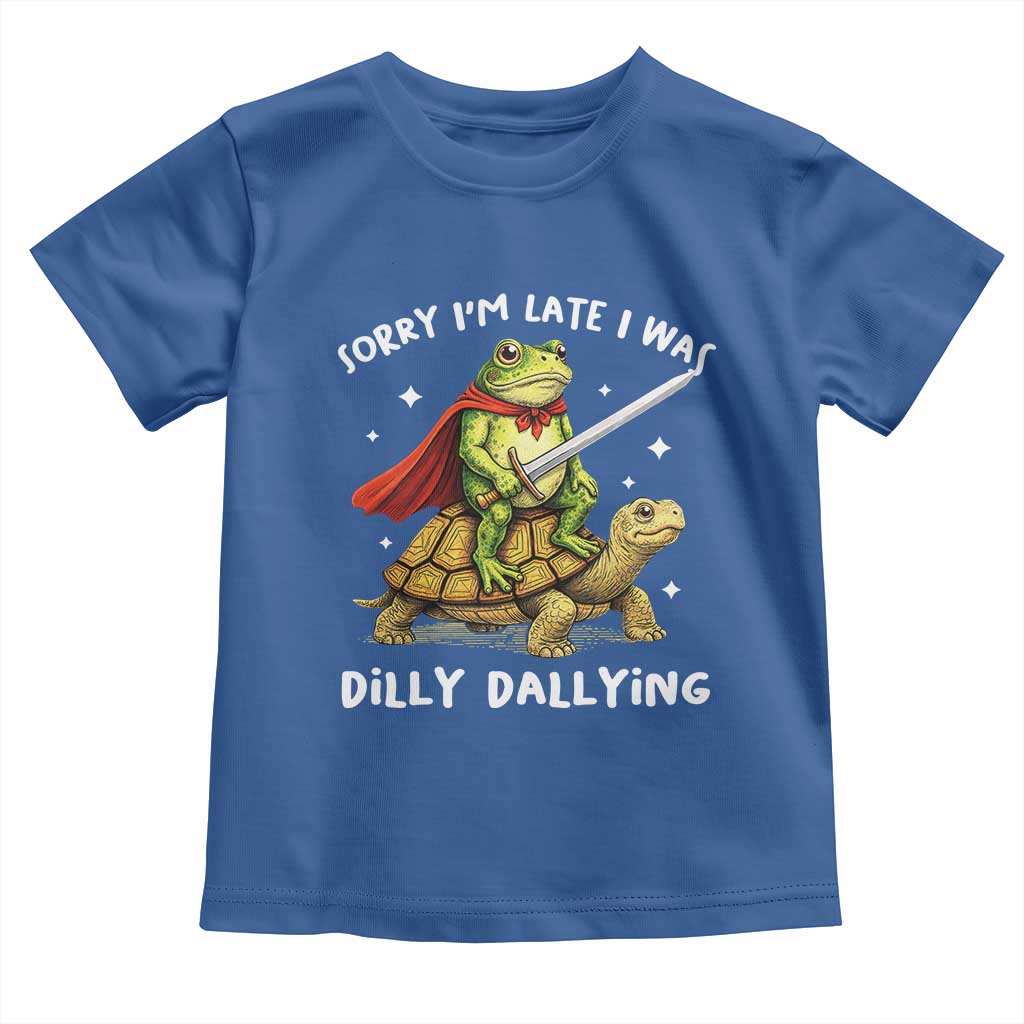 Silly Goose Toddler T Shirt Sorry Im Late I Was Dilly Dallying TS10 Royal Blue Print Your Wear