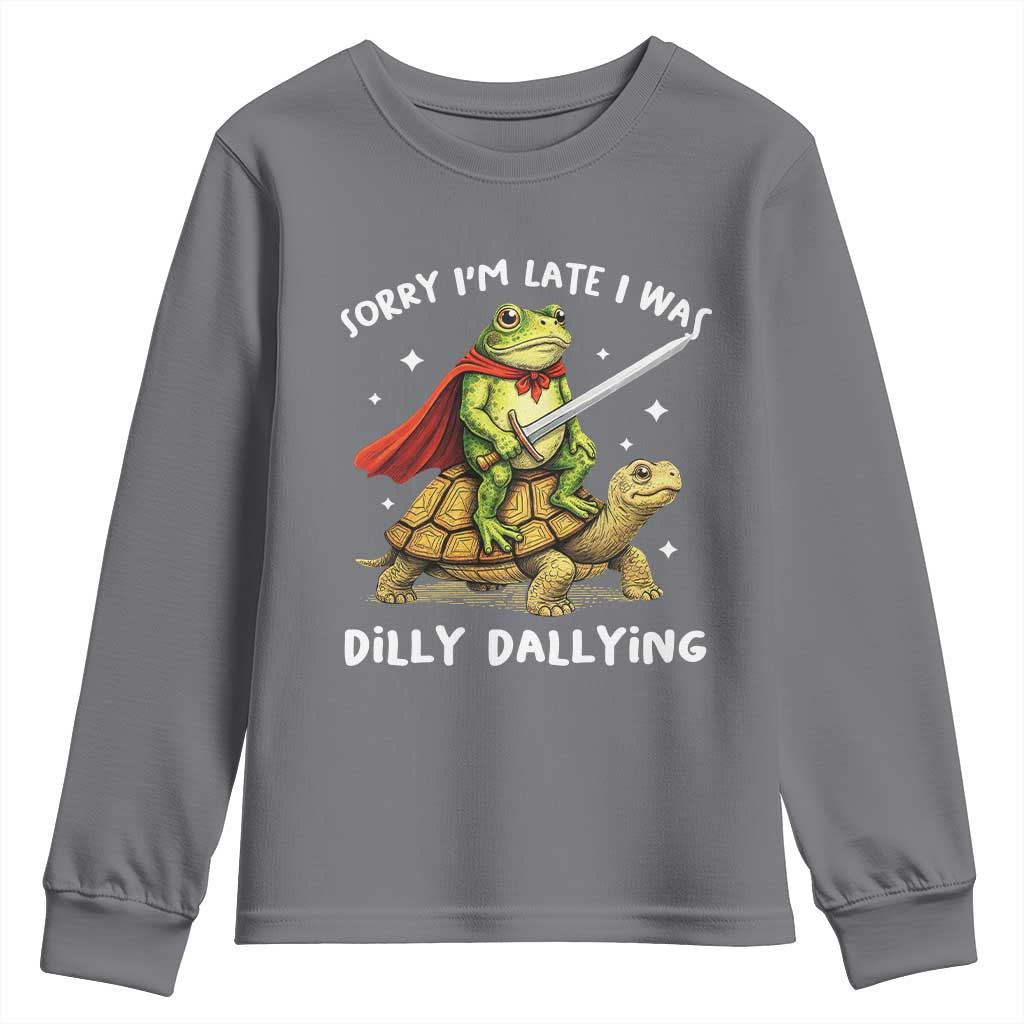 Silly Goose Youth Sweatshirt Sorry Im Late I Was Dilly Dallying TS10 Charcoal Print Your Wear