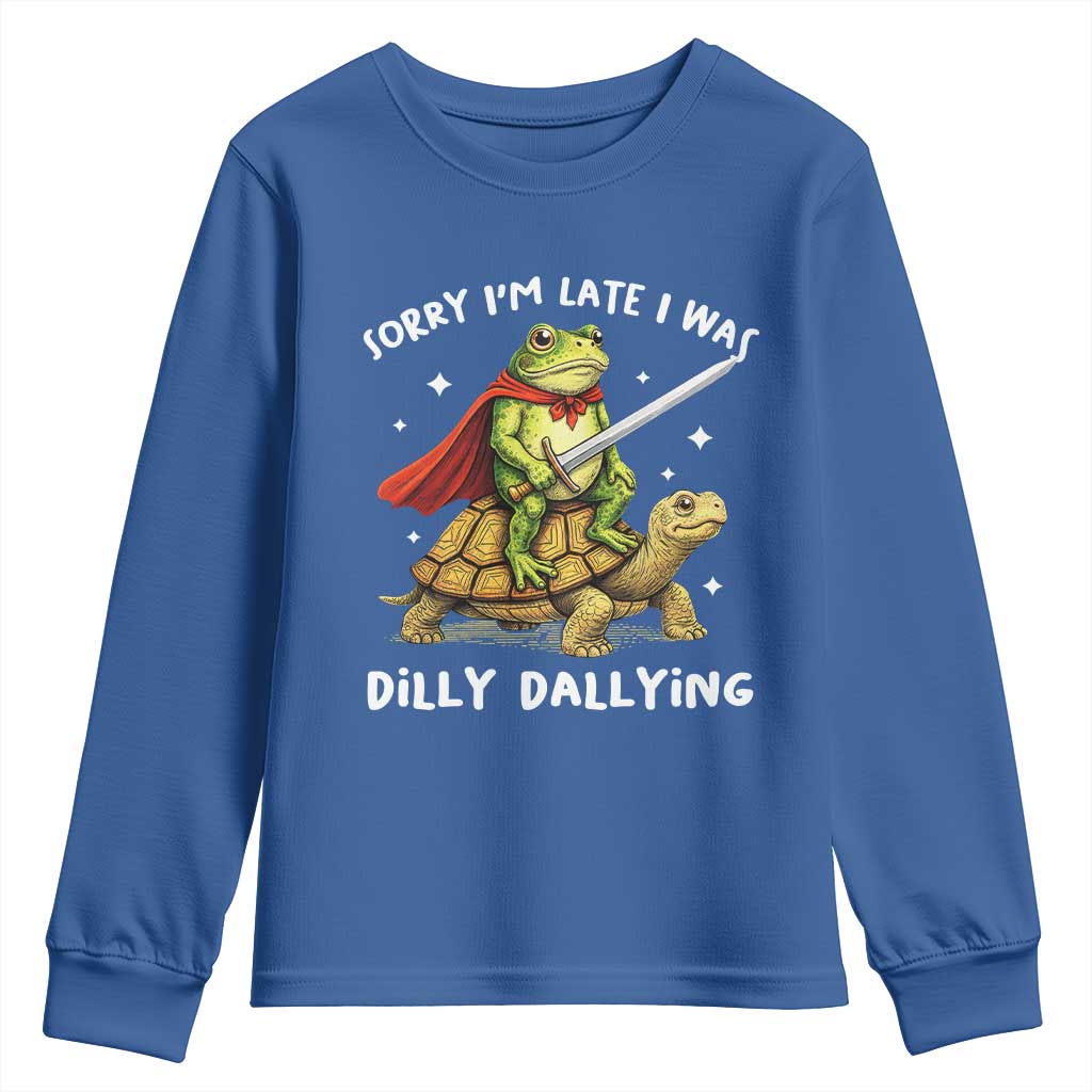 Silly Goose Youth Sweatshirt Sorry Im Late I Was Dilly Dallying TS10 Royal Blue Print Your Wear