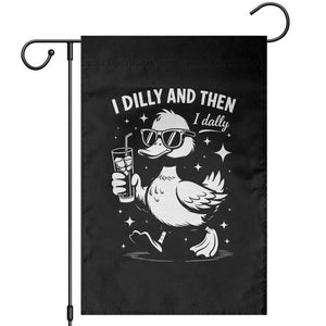 I Dilly And Then I Dally Garden Flag Retro Duck Funny Animal Meme TS10 Black Print Your Wear