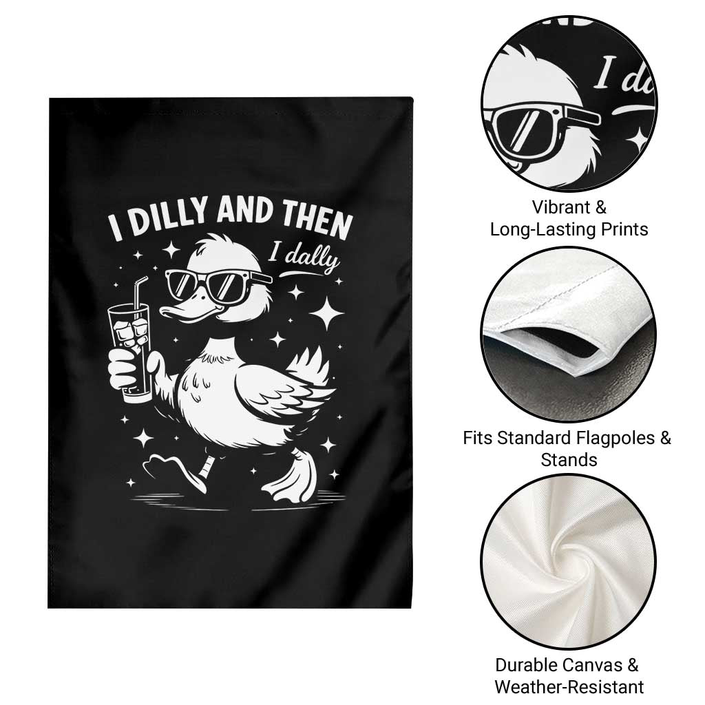 I Dilly And Then I Dally Garden Flag Retro Duck Funny Animal Meme TS10 Print Your Wear