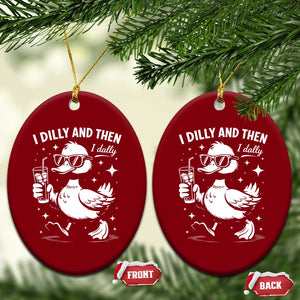 I Dilly And Then I Dally Ceramic Ornament Retro Duck Funny Animal Meme TS10 Print Your Wear