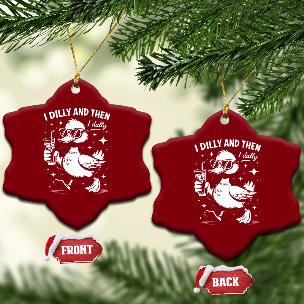 I Dilly And Then I Dally Ceramic Ornament Retro Duck Funny Animal Meme TS10 Print Your Wear