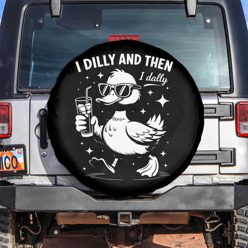 I Dilly And Then I Dally Spare Tire Cover Retro Duck Funny Animal Meme TS10 No hole Black Print Your Wear