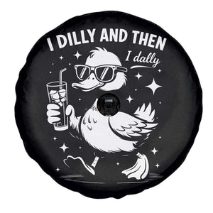 I Dilly And Then I Dally Spare Tire Cover Retro Duck Funny Animal Meme TS10 Print Your Wear
