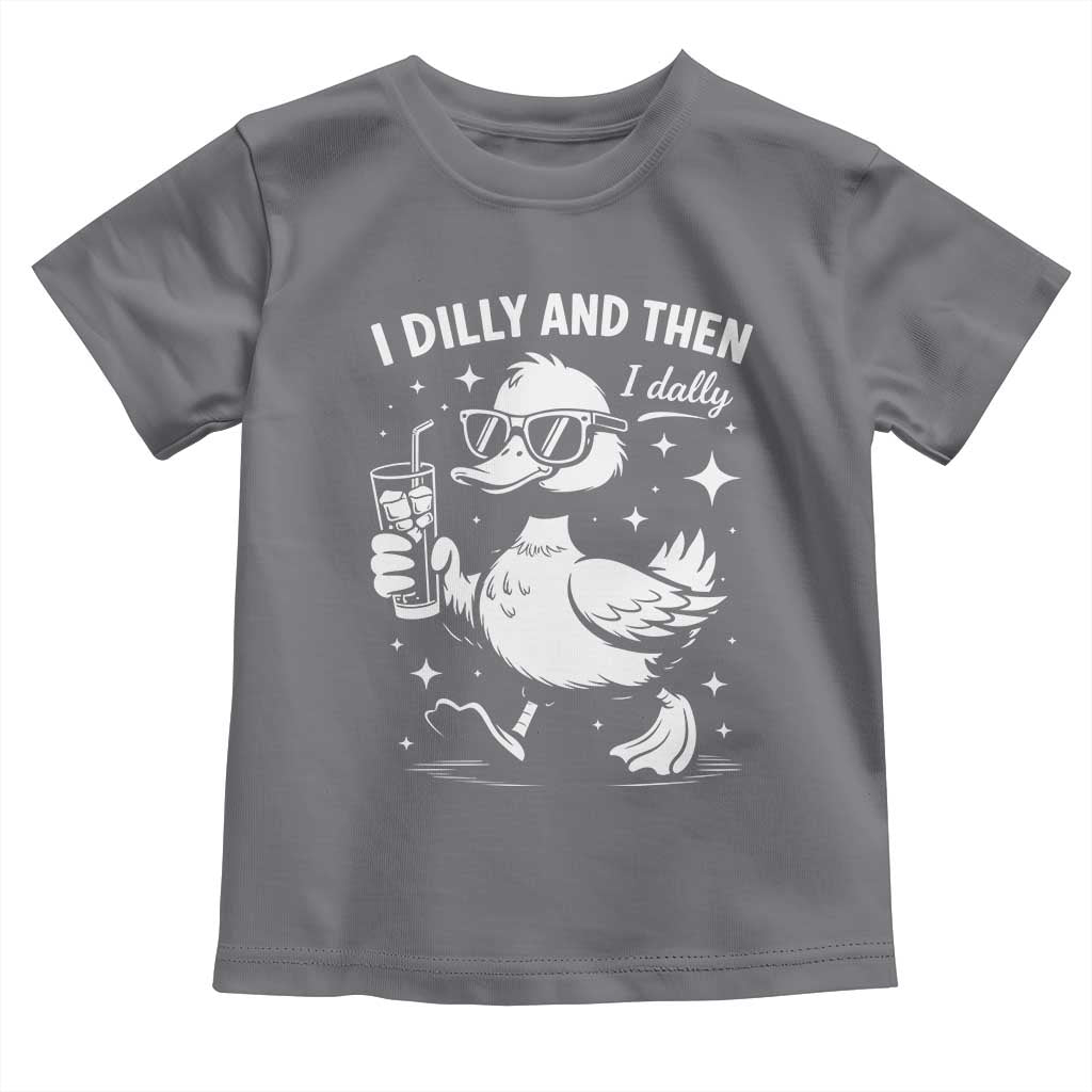 I Dilly And Then I Dally Toddler T Shirt Retro Duck Funny Animal Meme TS10 Charcoal Print Your Wear