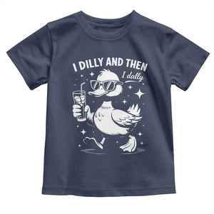 I Dilly And Then I Dally Toddler T Shirt Retro Duck Funny Animal Meme TS10 Navy Print Your Wear