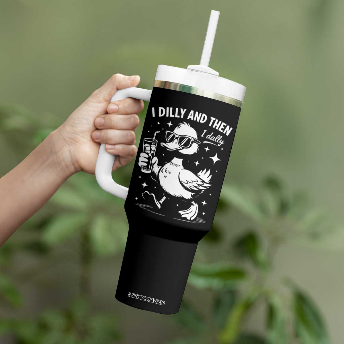 I Dilly And Then I Dally Tumbler With Handle Retro Duck Funny Animal Meme TS10 Print Your Wear
