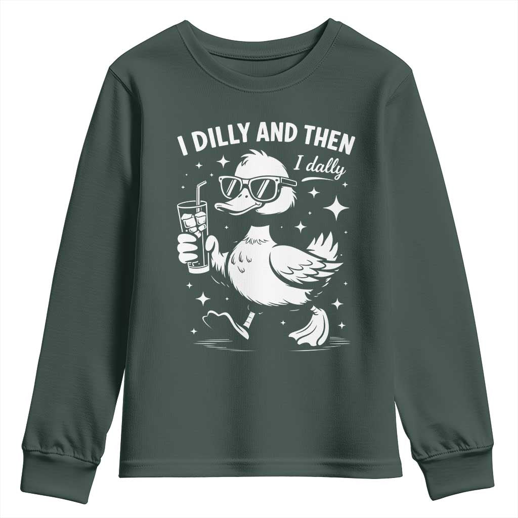 I Dilly And Then I Dally Youth Sweatshirt Retro Duck Funny Animal Meme TS10 Dark Forest Green Print Your Wear