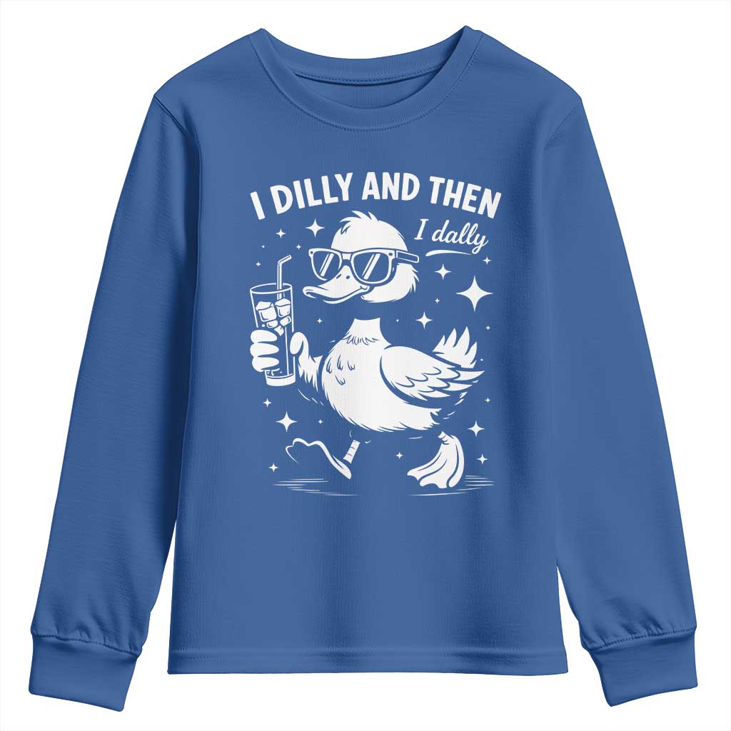 I Dilly And Then I Dally Youth Sweatshirt Retro Duck Funny Animal Meme TS10 Royal Blue Print Your Wear