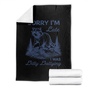 Raccoon Dilly Dallying Throw Blanket Funny Sorry Im Late Silly Animal TS10 Black Print Your Wear