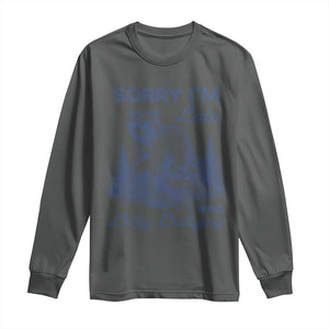 Raccoon Dilly Dallying Long Sleeve Shirt Funny Sorry Im Late Silly Animal TS10 Dark Heather Print Your Wear