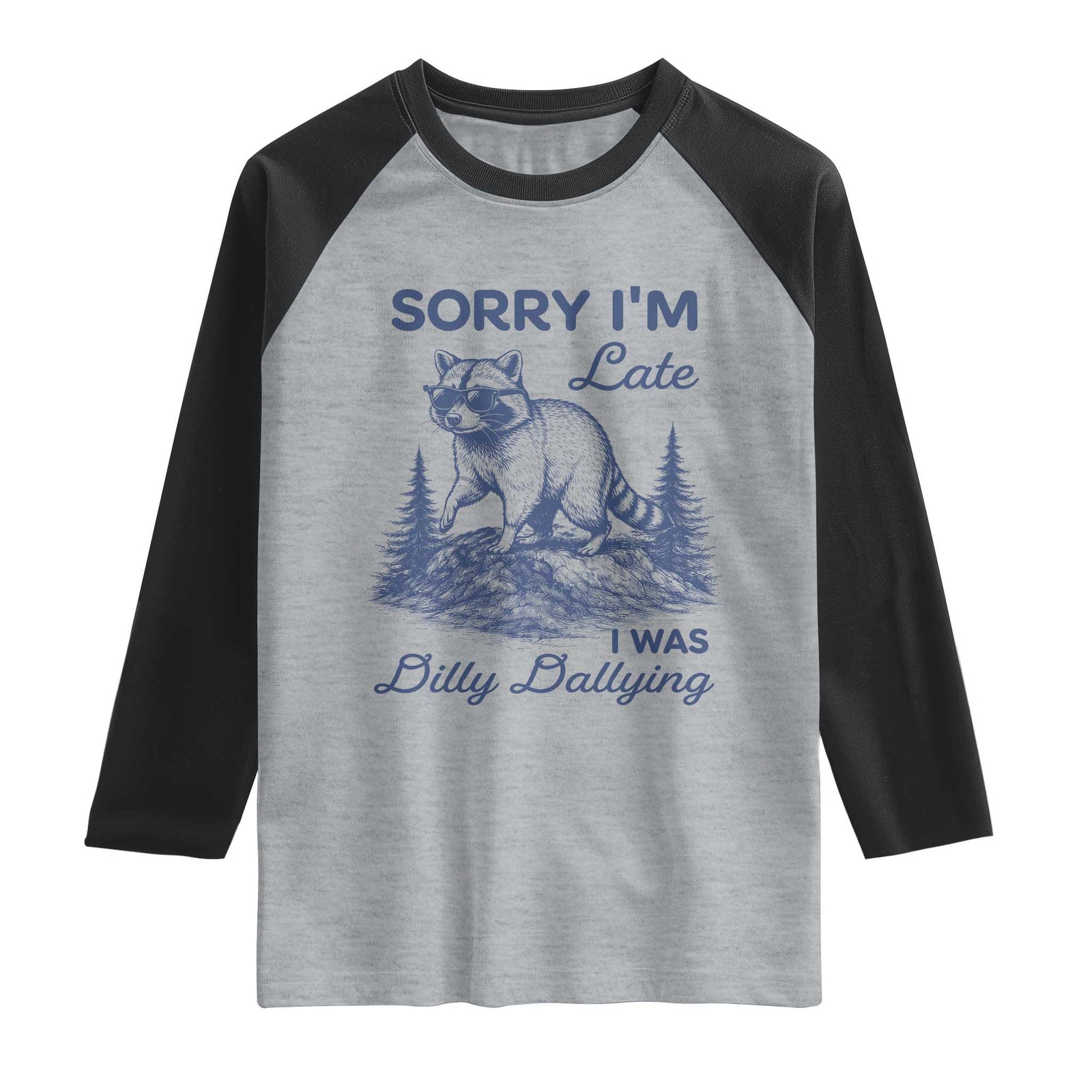 Raccoon Dilly Dallying Raglan Shirt Funny Sorry Im Late Silly Animal TS10 Heather Gray Black Print Your Wear