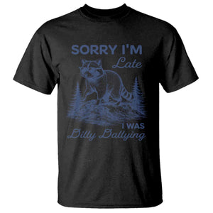 Raccoon Dilly Dallying T Shirt Funny Sorry Im Late Silly Animal TS10 Black Print Your Wear