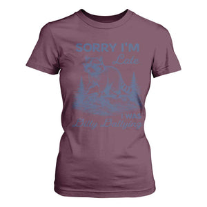 Raccoon Dilly Dallying T Shirt For Women Funny Sorry Im Late Silly Animal TS10 Maroon Print Your Wear