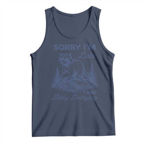 Raccoon Dilly Dallying Tank Top Funny Sorry Im Late Silly Animal TS10 Navy Print Your Wear