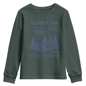 Raccoon Dilly Dallying Youth Sweatshirt Funny Sorry Im Late Silly Animal TS10 Dark Forest Green Print Your Wear
