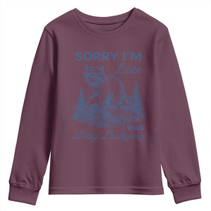 Raccoon Dilly Dallying Youth Sweatshirt Funny Sorry Im Late Silly Animal TS10 Maroon Print Your Wear