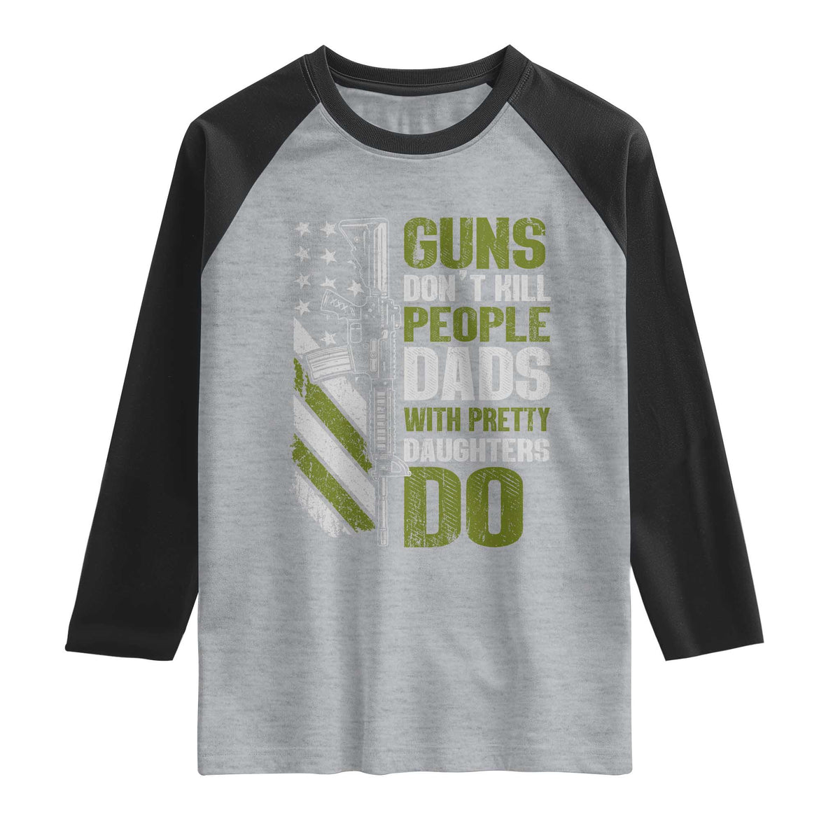 Funny Girl Dad Raglan Shirt Guns Dont Kill People Dads With Pretty Daughters Do American Flag TS10 Heather Gray Black Print Your Wear