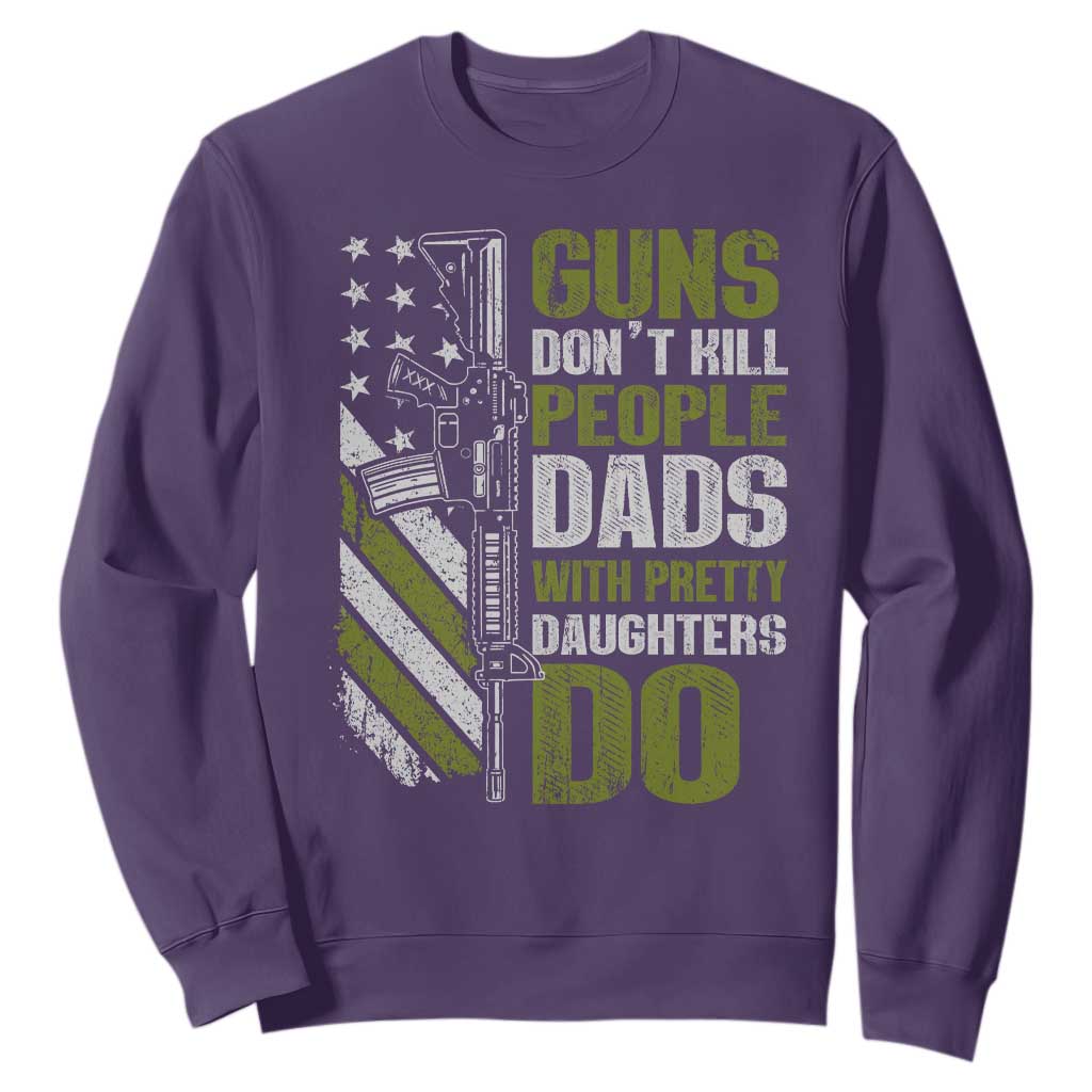 Funny Girl Dad Sweatshirt Guns Dont Kill People Dads With Pretty Daughters Do American Flag TS10 Purple Print Your Wear